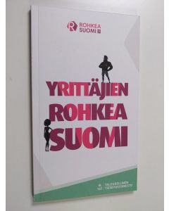 käytetty kirja Yrittäjien rohkea Suomi