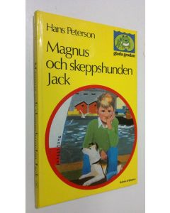 Kirjailijan Hans Peterson käytetty kirja Magnus och skeppshunden Jack