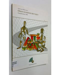 Kirjailijan Terhi-Anna Wilska käytetty kirja Oman elämänsä yrittäjät