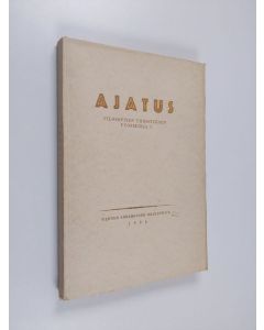 käytetty kirja Ajatus 1 : filosofisen yhdistyksen vuosikirja 1926