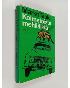 Kirjailijan Marko Tapio käytetty kirja Kolmetoista mehiläistä