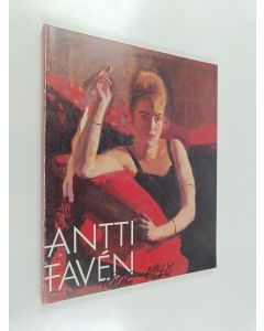 käytetty kirja Antti Faven 1882-1948 : 4.6.-6.9.1992 Hämeenlinnan taidemuseo