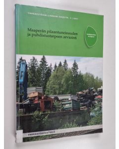 käytetty kirja Maaperän pilaantuneisuuden ja puhdistustarpeen arviointi