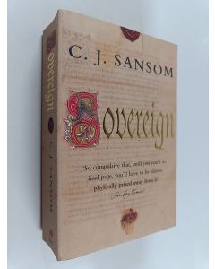 Kirjailijan C. J. Sansom käytetty kirja Sovereign