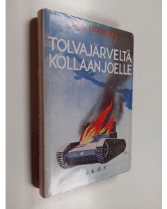 Kirjailijan Lauri Leikkonen käytetty kirja Tolvajärveltä Kollaanjoelle
