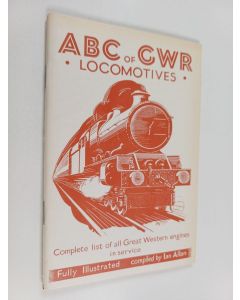 Kirjailijan Ian Allan käytetty teos ABC of GWR Locomotives
