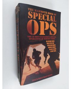 käytetty kirja The mammoth book of special ops : the most dangerous special operations of modern times