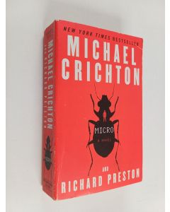 Kirjailijan Michael Crichton & Richard Preston käytetty kirja Micro