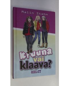 Kirjailijan Malin Stehn käytetty kirja Kruuna vai klaava