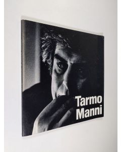 Kirjailijan Leevi Korkkula käytetty kirja Tarmo Manni : 35-vuotistaiteilijajuhlakirja (signeerattu)