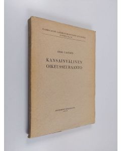 Kirjailijan Erik Castren käytetty kirja Kansainvälinen oikeusseuraanto