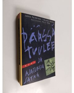Kirjailijan Jukka Parkkinen & Markku Haapio käytetty kirja Päässä tuulee ja ajatuksia sataa