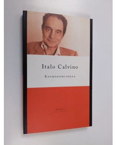 Kirjailijan Italo Calvino käytetty kirja Kosmokomiikkaa
