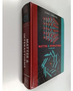 Kirjailijan Ruth W. Chabay käytetty kirja Matter & interactions