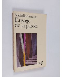 Kirjailijan Nathalie Sarraute käytetty kirja L'usage de la parole