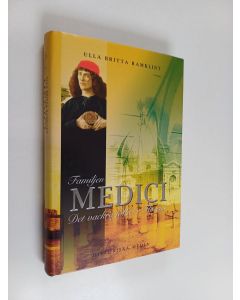 Kirjailijan Ulla Britta Ramklint käytetty kirja Familjen Medici : det vackra folket i Florens