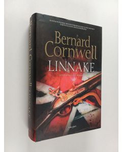 Kirjailijan Bernard Cornwell käytetty kirja Linnake : historiallinen romaani