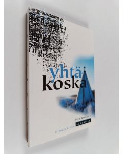 Kirjailijan Oiva Arvola käytetty kirja Yhtäkoska
