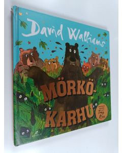 Kirjailijan David Walliams käytetty kirja Mörkökarhu