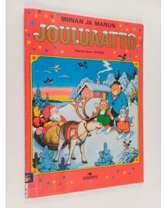 Kirjailijan Teutori käytetty teos Miinan ja Manun jouluaatto