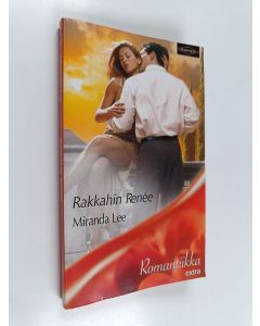 Kirjailijan Miranda Lee käytetty kirja Rakkahin Renée