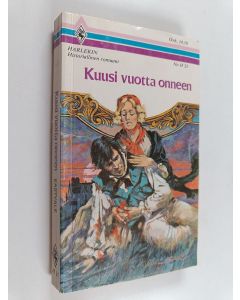 Kirjailijan Margaret Eastvale käytetty kirja Kuusi vuotta onneen