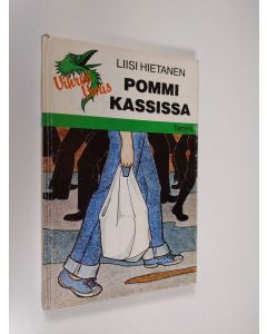 Kirjailijan Liisi Hietanen käytetty kirja Pommi kassissa