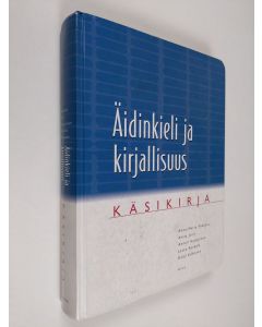 käytetty kirja Äidinkieli ja kirjallisuus : Käsikirja