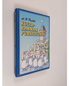 Kirjailijan Antti-Pekka Pietilä käytetty kirja Kultarannan pursiseura