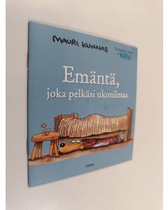 Kirjailijan Mauri Kunnas käytetty teos Emäntä, joka pelkäsi ukonilmaa