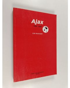 Kirjailijan Erik Rosendahl käytetty kirja Ajax 1900-2000