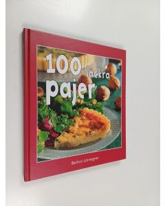 Kirjailijan Barbro Lönnegren käytetty kirja 100 läckra pajer