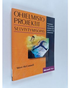 Kirjailijan Steve McConnell uusi kirja Ohjelmistoprojektit : selviytymisopas