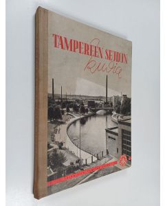 Kirjailijan Uuno Sinisalo & Urho Savisaari käytetty kirja Tampereen Seudun Kuvia
