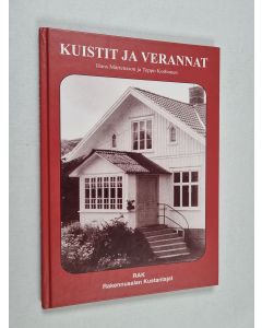 Kirjailijan Teppo Korhonen & Hans Mårtenson käytetty kirja Kuistit ja verannat