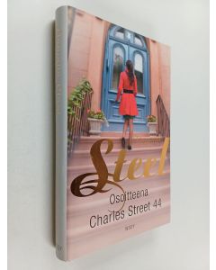 Kirjailijan Danielle Steel käytetty kirja Osoitteena Charles Street 44