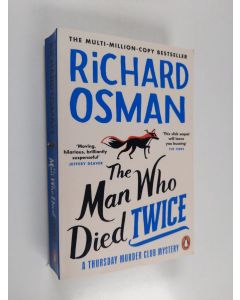 Kirjailijan Richard Osman käytetty kirja The man who died twice