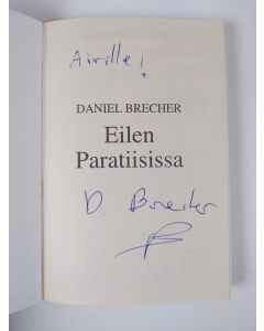 Kirjailijan Daniel Brecher käytetty kirja Eilen paratiisissa (signeerattu, tekijän omiste)