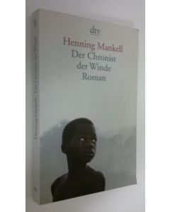 Kirjailijan Henning Mankell käytetty kirja Der Chronist der Winde : Roman