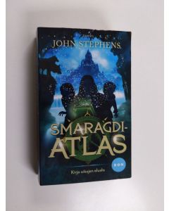Kirjailijan John Stephens käytetty kirja Smaragdiatlas