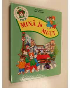 Kirjailijan Annie Bonhomme & Bruno Balzano käytetty kirja Minä ja muut