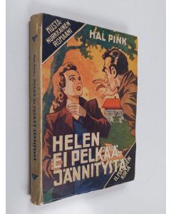 Kirjailijan Hal Pink käytetty kirja Helen ei pelkää jännitystä