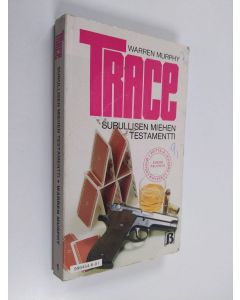 Kirjailijan Warren Murphy käytetty kirja Surullisen miehen testamentti