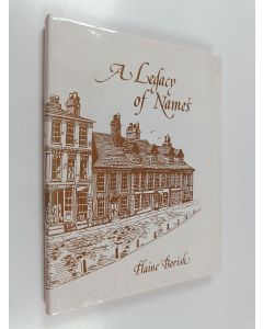 Kirjailijan Elaine Borish käytetty kirja A legacy of names : english towns with american counterparts