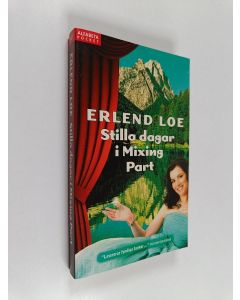 Kirjailijan Erlend Loe käytetty kirja Stilla dagar i Mixing Part