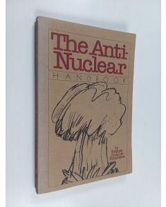 Kirjailijan Stephen Croall käytetty kirja The anti-nuclear handbook