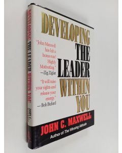 Kirjailijan John C. Maxwell käytetty kirja Developing the Leader Within You