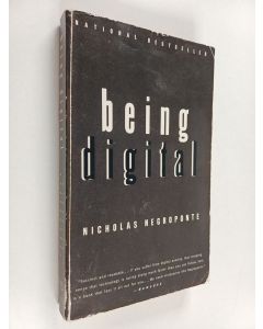 Kirjailijan Nicholas Negroponte käytetty kirja Being digital