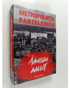Kirjailijan metropoliitta Panteleimon käytetty kirja Äänisen aallot : rikosromaani