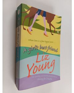 Kirjailijan Elizabeth Young & Liz Young käytetty kirja A Girl's Best Friend